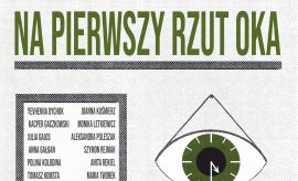 Fotorelacja z wernisażu wystawy pt. Na pierwszy rzut oka