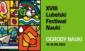 Rejestracja projektów na XVIII Lubelski Festiwal Nauki