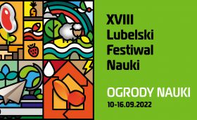 Lubelski Festiwal Nauki - zapraszamy do zgłszania...