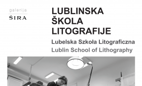 Lubelska Szkoła Litografii - wystawa litografii...