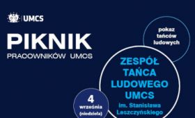 Piknik Pracowników UMCS: Zespół Tańca Ludowego UMCS im....