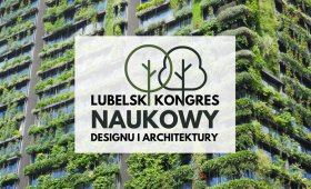 Lubelski Kongres Naukowy Designu i Architektury 25-26...