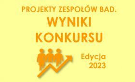 Projekty Zespołów Badawczych INB - wyniki konkursu