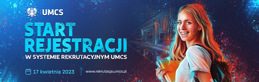 Start rekrutacji na UMCS już 17 kwietnia!