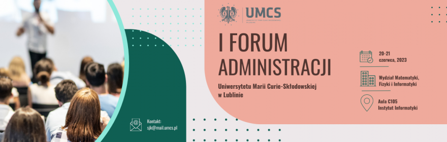 I Forum Administracji UMCS - 20-21 czerwca 2023 r.