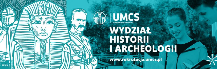 Studiuj na Wydziale Historii i Archeologii UMCS - poznaj...