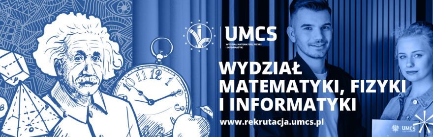 Wybierz studia na Wydziale Matematyki, Fizyki i...