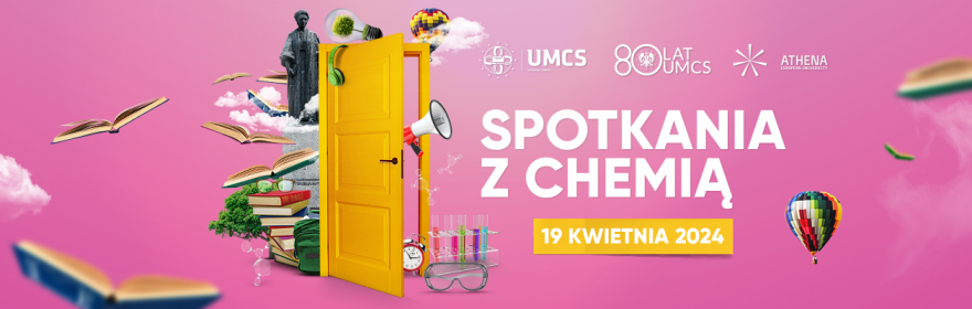 Spotkania z chemią na Wydziale Chemii UMCS | 19 kwietnia...