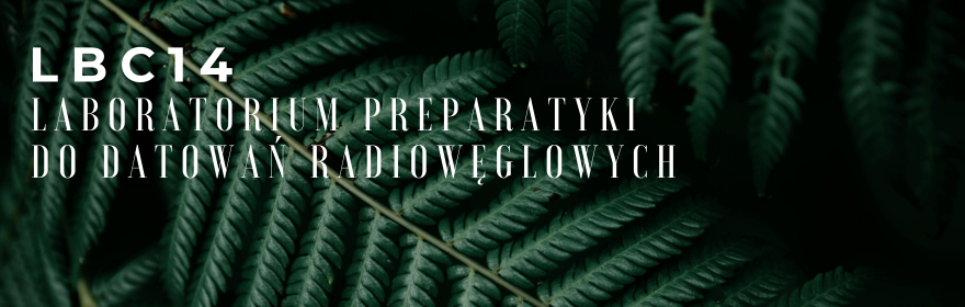 LBC14 - Laboratorium preparatyki do datowań radiowęglowych
