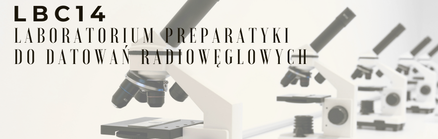 LBC14 - Laboratorium preparatyki do datowań radiowęglowych
