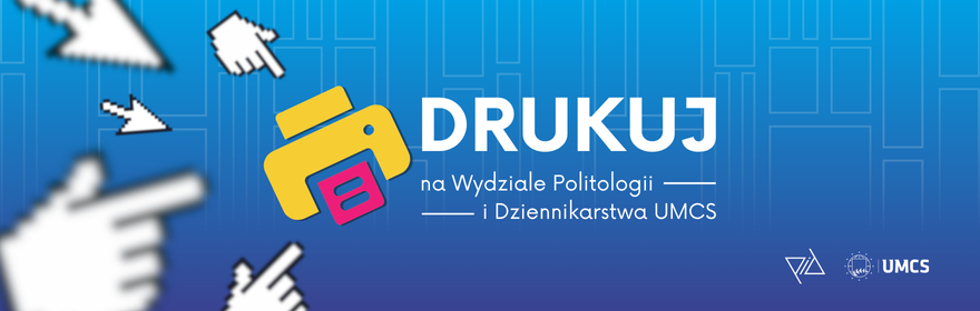 Drukuj swoje dokumenty na Wydziale Politologii i...