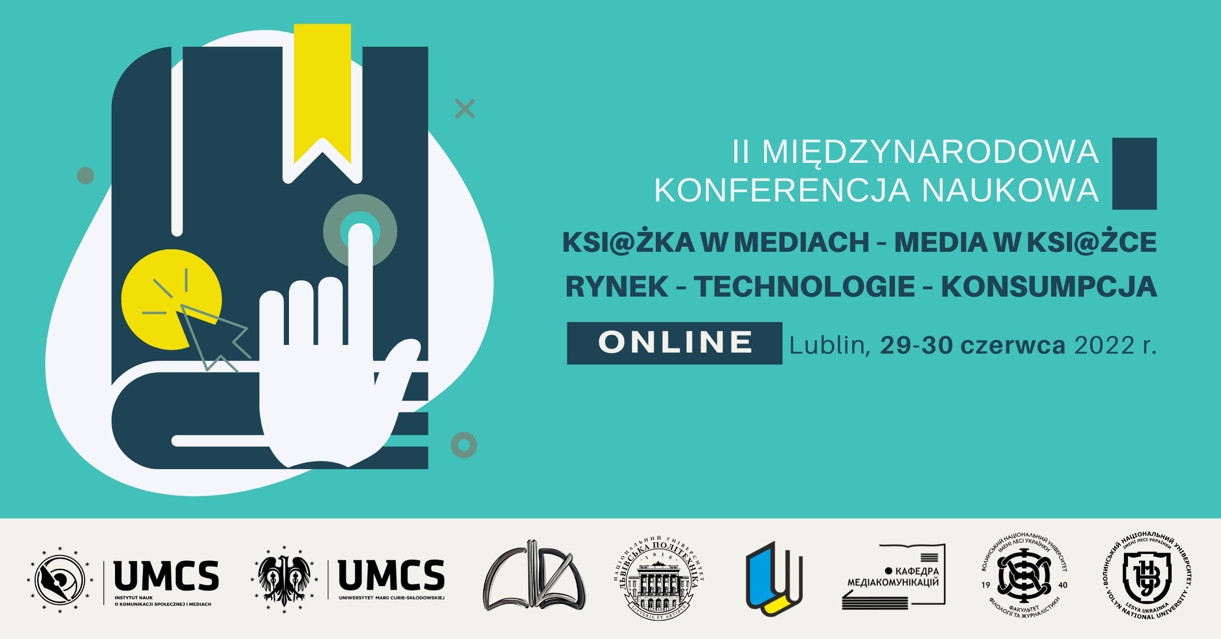 II Międzynarodowa Konferencja Naukowa KSI@ŻKA W MEDIACH – MEDIA W KSI@ŻCE RYNEK – TECHNOLOGIE – KONSUMPCJA.jpg