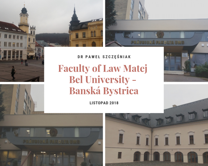 Wyjazd naukowy do Faculty of Law Matej Bel University -...