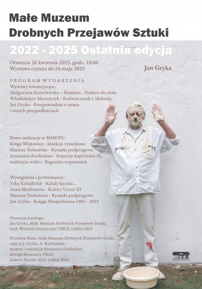  Małe Muzeum Drobnych Przejawów Sztuki 2022 - 2025...