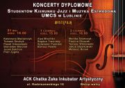 Koncerty dyplomowe kierunku Jazz i muzyka estradowa