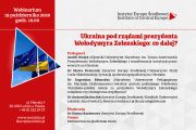 Webinarium: Ukraina pod rządami prezydenta Wołodymyra...