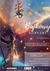 Bajkowy Koncert FeelHarmonii! - fotorelacja