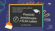 Powtórki Przedsesyjne z ELSA Lublin