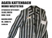Wernisaż wystawy absolwentki Agaty Kattenbach pt. Mimo...
