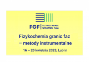 Konferencja „Fizykochemia granic faz – metody...