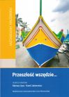 Ukazał się nowy "Podróżnik Historyczny"