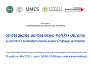 Strategiczne partnerstwo Polski i Ukrainy - zaproszenie...
