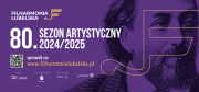 Rekrutacja w Filharmonii Lubelskiej