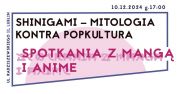 Spotkania z mangą i anime: Shinigami – mitologia kontra...