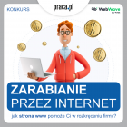 Konkurs Praca.pl dla chcących zarabiać w internecie