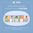 Casting na „Twarz UMCS” - Zgłoś się do współpracy!