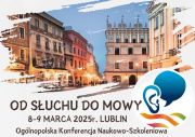 Od słuchu do mowy | ogólnopolska konferencja...
