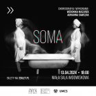 JUŻ W TĘ NIEDZIELĘ! - premiera spekatklu "SOMA"