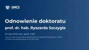 Odnowienie doktoratu prof. dr. hab. Ryszarda Szczygła
