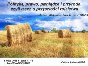 Polityka, prawo, pieniądze i przyroda, czyli rzecz o...