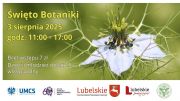  Ogród Botaniczny UMCS zaprasza na Święto Botaniki