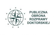 Publiczna obrona rozprawy doktorskiej mgr Beaty Hołub