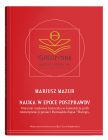 Nauka w epoce postprawdy. Warsztat naukowy historyka w...