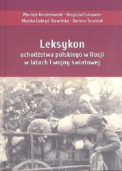 i-leksykon-uchodzstwa-polskiego-w-rosji-w-latach.jpg