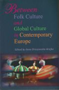 Between Folk and Global Culture