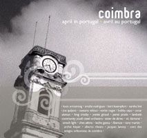 Apresentação do álbum: "Coimbra April In Portugal"