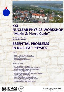 Konferencja: XXI Nuclear Physics Workshop – Marie &...
