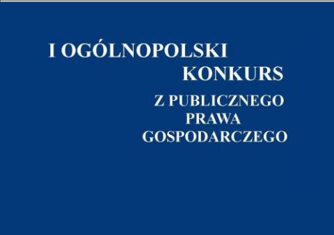 Ogólnopolski Konkurs z Publicznego Prawa Gospodarczego