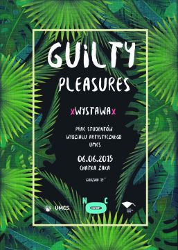 Wystawa Guilty pleasures