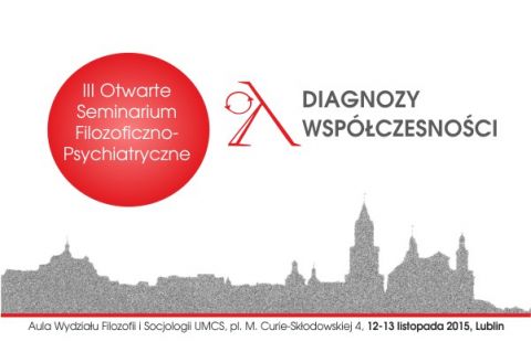 Diagnozy współczesności - III Otwarte Seminarium...