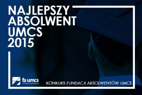 Konkurs Najlepszy Absolwent UMCS 2015