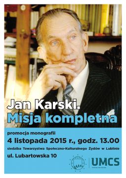 Promocja monografii pt. "Jan Karski. Misja...