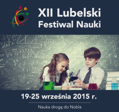 Репортаж з XII Люблинского Фестиваля Науки