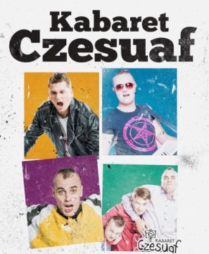 Kabaret Czesuaf w "Chatce Żaka"