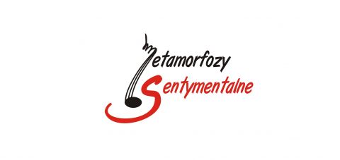 "Metamorfozy sentymentalne" - eliminacje do...