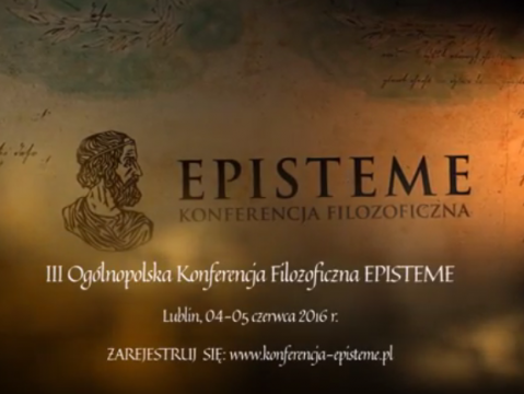 Konferencja Filozoficzna EPISTEME - ostatnie dni rejestracji